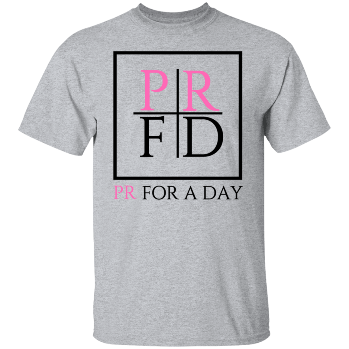 PR for a Day Tee