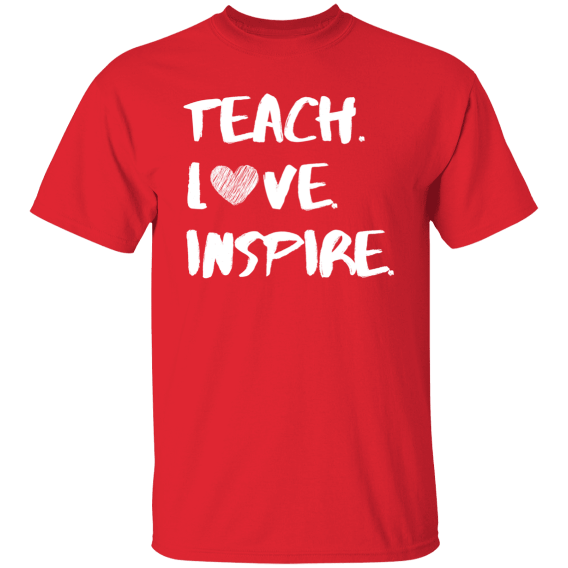 Teach Love Inspire Tee