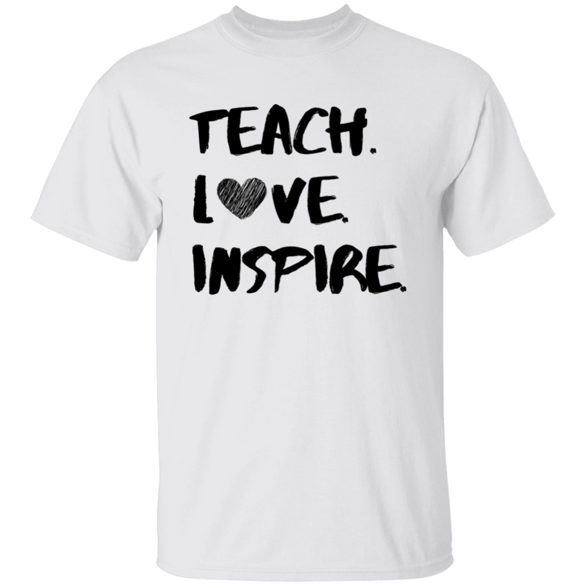 Teach Love Inspire Tee