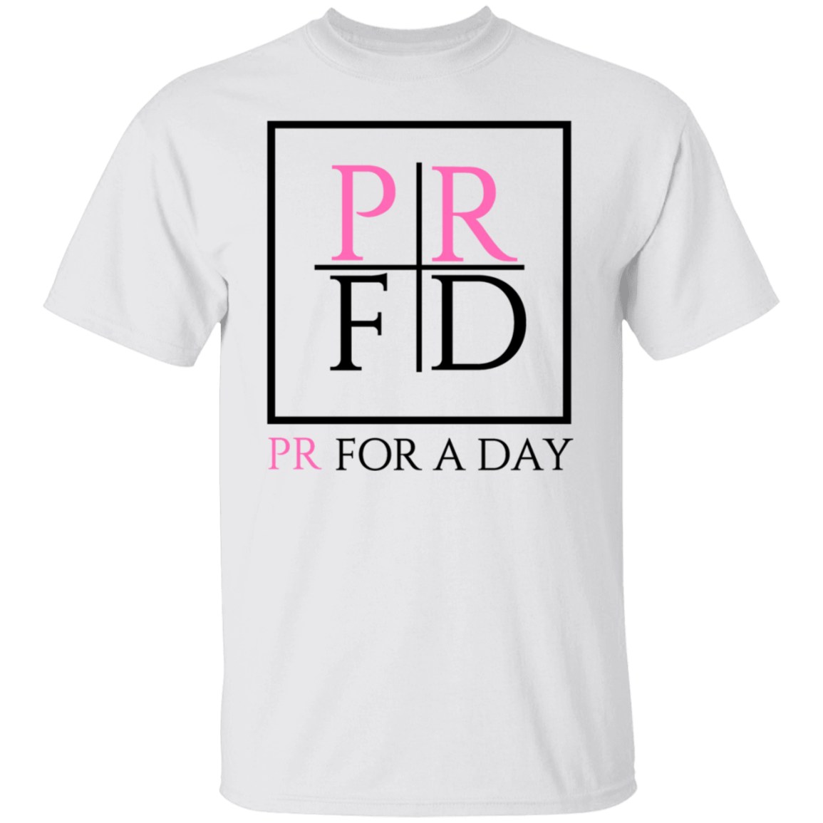 PR for a Day Tee