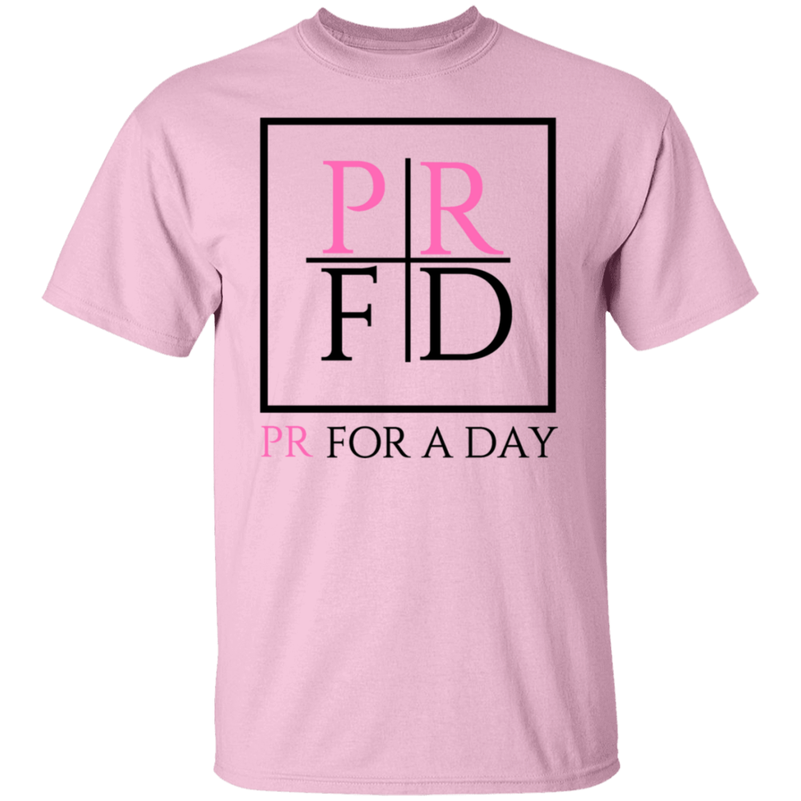 PR for a Day Tee