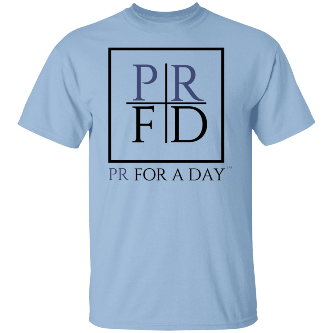 PR for a Day Tee