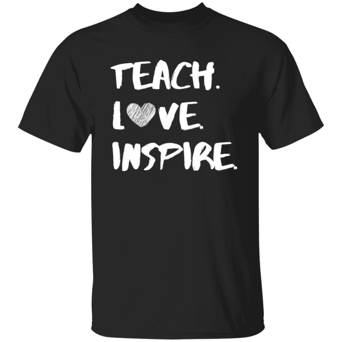 Teach Love Inspire Tee